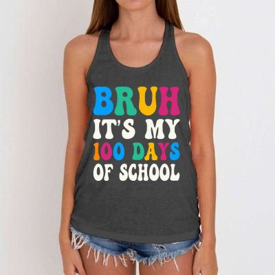 Bruh Its My 100 Days Of School 100th Day Of School Women's Knotted Racerback Tank