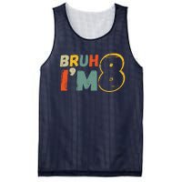 Bruh ItS My 8th Birthday IM 8 Year Old Birthday Gift Mesh Reversible Basketball Jersey Tank