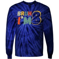 Bruh ItS My 8th Birthday IM 8 Year Old Birthday Gift Tie-Dye Long Sleeve Shirt