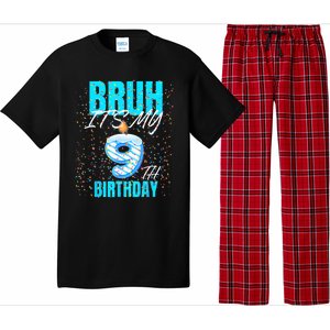 Bruh Its My 9th Birthday Boy 9 Years Old Birthday Pajama Set