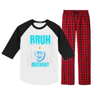 Bruh Its My 9th Birthday Boy 9 Years Old Birthday Raglan Sleeve Pajama Set