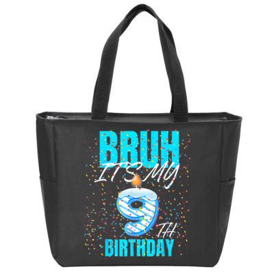 Bruh Its My 9th Birthday Boy 9 Years Old Birthday Zip Tote Bag