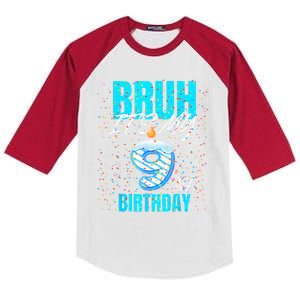 Bruh Its My 9th Birthday Boy 9 Years Old Birthday Kids Colorblock Raglan Jersey