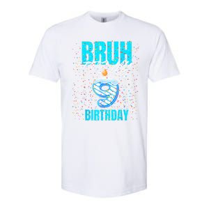 Bruh Its My 9th Birthday Boy 9 Years Old Birthday Softstyle CVC T-Shirt