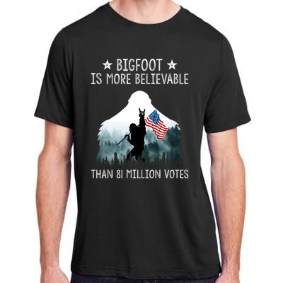 Bigfoot Is More Believable Than 81 Million Votes USA Flag Adult ChromaSoft Performance T-Shirt