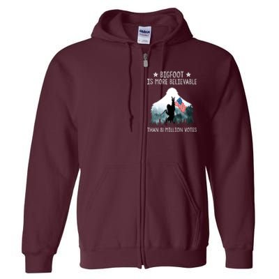 Bigfoot Is More Believable Than 81 Million Votes USA Flag Full Zip Hoodie