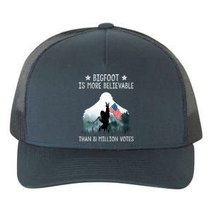 Bigfoot Is More Believable Than 81 Million Votes USA Flag Yupoong Adult 5-Panel Trucker Hat