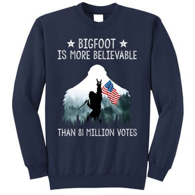 Bigfoot Is More Believable Than 81 Million Votes USA Flag Sweatshirt