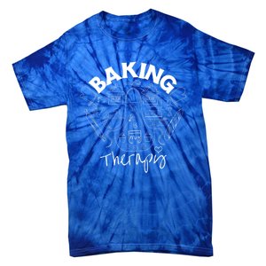 Baking Is My Therapy Apron Gloves Scoop Cup Cake Bakeaholic Cool Gift Tie-Dye T-Shirt