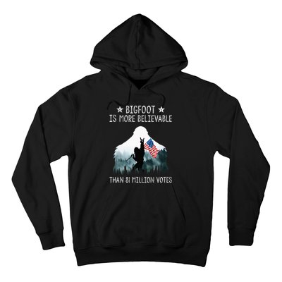 Bigfoot Is More Believable Than 81 Million Votes USA Flag Hoodie