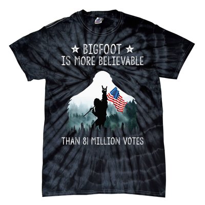 Bigfoot Is More Believable Than 81 Million Votes USA Flag Tie-Dye T-Shirt