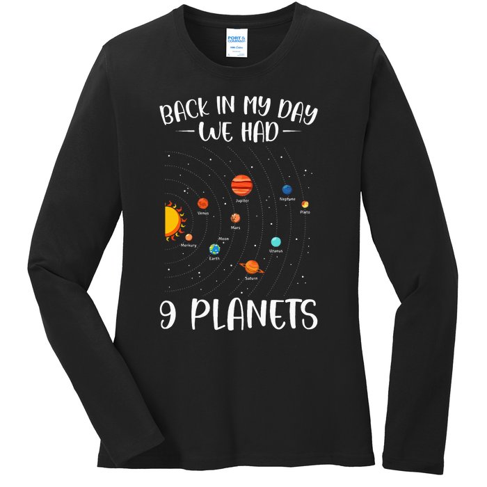 Back In My Day We Had 9 Planets Solar System Astronomy Ladies Long Sleeve Shirt