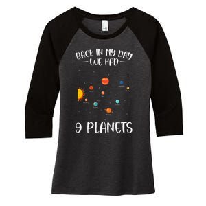 Back In My Day We Had 9 Planets Solar System Astronomy Women's Tri-Blend 3/4-Sleeve Raglan Shirt