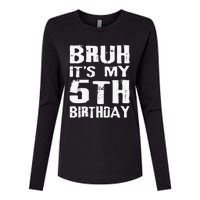 Bruh ItS My 5th Birthday 5 Year Old Boy Womens Cotton Relaxed Long Sleeve T-Shirt