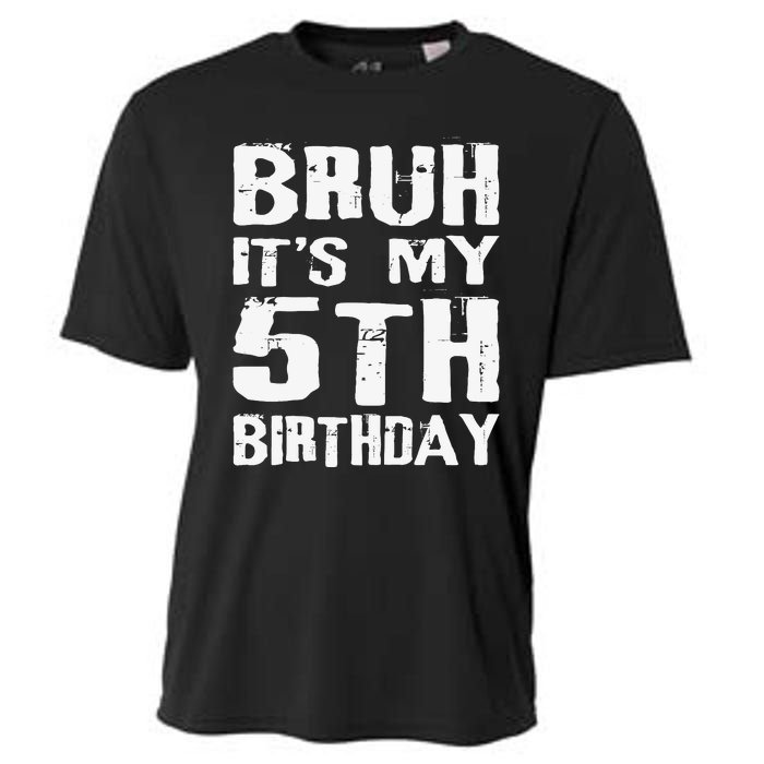 Bruh ItS My 5th Birthday 5 Year Old Boy Cooling Performance Crew T-Shirt