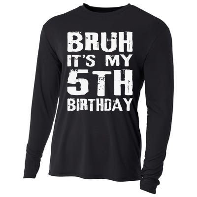 Bruh ItS My 5th Birthday 5 Year Old Boy Cooling Performance Long Sleeve Crew