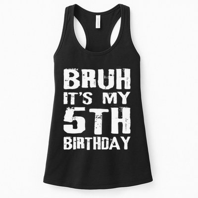 Bruh ItS My 5th Birthday 5 Year Old Boy Womens Tank Top