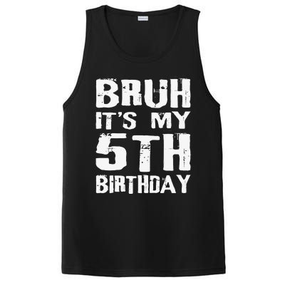 Bruh ItS My 5th Birthday 5 Year Old Boy PosiCharge Competitor Tank