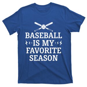 Baseball Is My Favorite Season Great Gift Baseball Lover And Players Gift T-Shirt