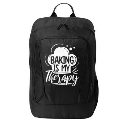 Baking Is My Therapy Baker Cool Gift City Backpack