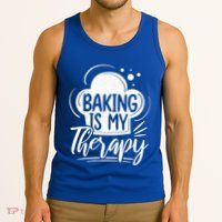 Baking Is My Therapy Baker Cool Gift Tank Top