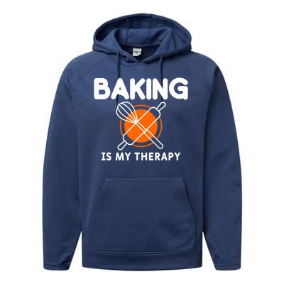 Baking Is My Therapy Bake Baker Cool Gift Performance Fleece Hoodie