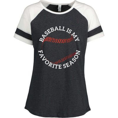 Baseball Is My Favorite Season Meaningful Gift Enza Ladies Jersey Colorblock Tee