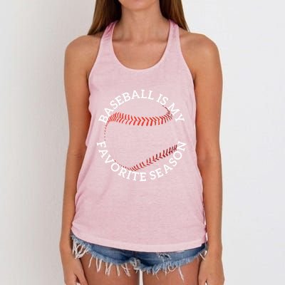 Baseball Is My Favorite Season Meaningful Gift Women's Knotted Racerback Tank