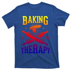 Baking Is My Therapy Design For A Baker Baking Gift T-Shirt