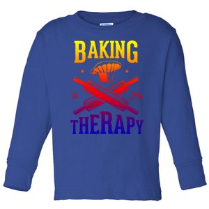 Baking Is My Therapy Design For A Baker Baking Gift Toddler Long Sleeve Shirt