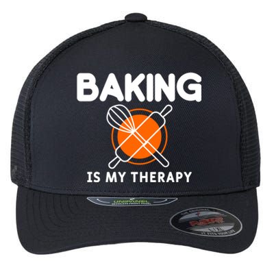 Baking Is My Therapy Bake Baker Gift Flexfit Unipanel Trucker Cap