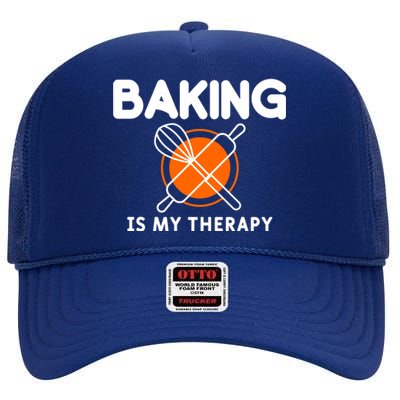 Baking Is My Therapy Bake Baker Gift High Crown Mesh Back Trucker Hat