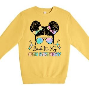 Bruh Its My 10th Birthday Colorful Hair Bun Premium Crewneck Sweatshirt