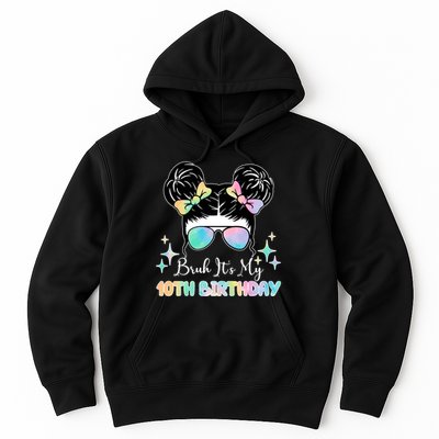 Bruh Its My 10th Birthday Colorful Hair Bun Hoodie