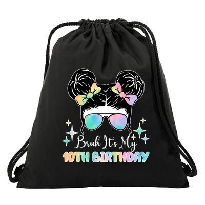 Bruh Its My 10th Birthday Colorful Hair Bun Drawstring Bag