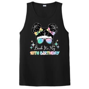 Bruh Its My 10th Birthday Colorful Hair Bun PosiCharge Competitor Tank