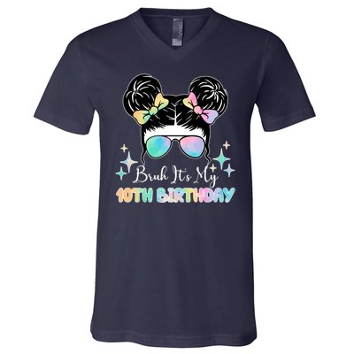 Bruh Its My 10th Birthday Colorful Hair Bun V-Neck T-Shirt