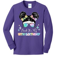 Bruh Its My 10th Birthday Colorful Hair Bun Kids Long Sleeve Shirt