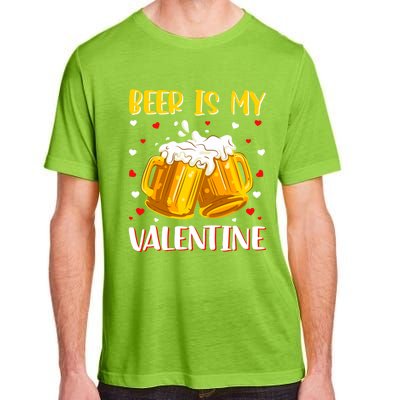 Beer Is My Valentine Valentine's Day Beer Ing Lover Cool Gift Adult ChromaSoft Performance T-Shirt