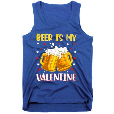 Beer Is My Valentine Valentine's Day Beer Ing Lover Cool Gift Tank Top