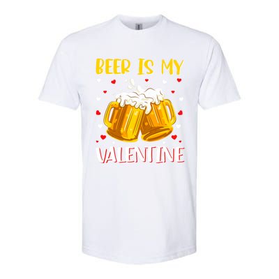 Beer Is My Valentine Valentine's Day Beer Ing Lover Cool Gift Softstyle CVC T-Shirt