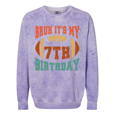 Bruh ItS My 7th Birthday Football 7 Years Old Birthday Colorblast Crewneck Sweatshirt