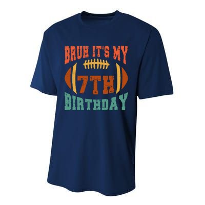 Bruh ItS My 7th Birthday Football 7 Years Old Birthday Performance Sprint T-Shirt