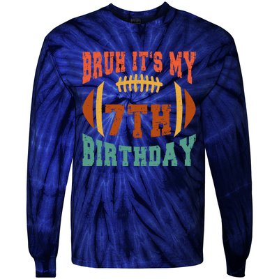 Bruh ItS My 7th Birthday Football 7 Years Old Birthday Tie-Dye Long Sleeve Shirt