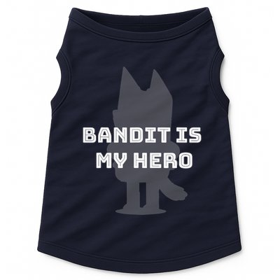Bandit Is My Hero Funny Show Dad Blue Heeler Dog Doggie Tank