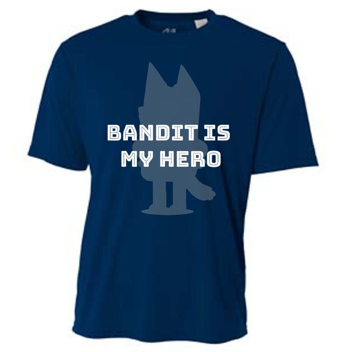 Bandit Is My Hero Funny Show Dad Blue Heeler Dog Cooling Performance Crew T-Shirt