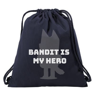 Bandit Is My Hero Funny Show Dad Blue Heeler Dog Drawstring Bag