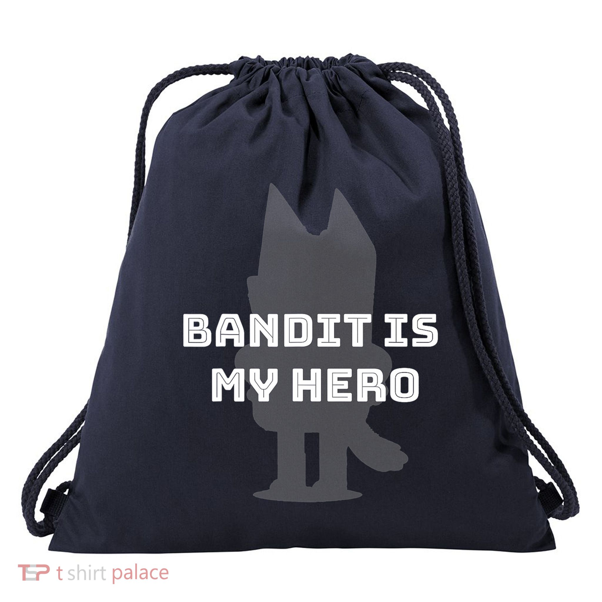Bandit Is My Hero Funny Show Dad Blue Heeler Dog Drawstring Bag