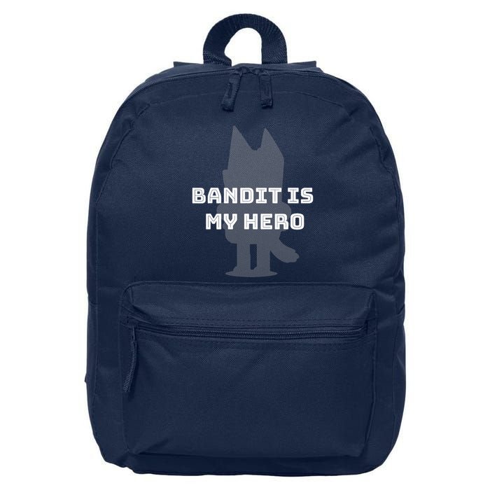 Bandit Is My Hero Funny Show Dad Blue Heeler Dog 16 in Basic Backpack