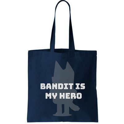 Bandit Is My Hero Funny Show Dad Blue Heeler Dog Bag